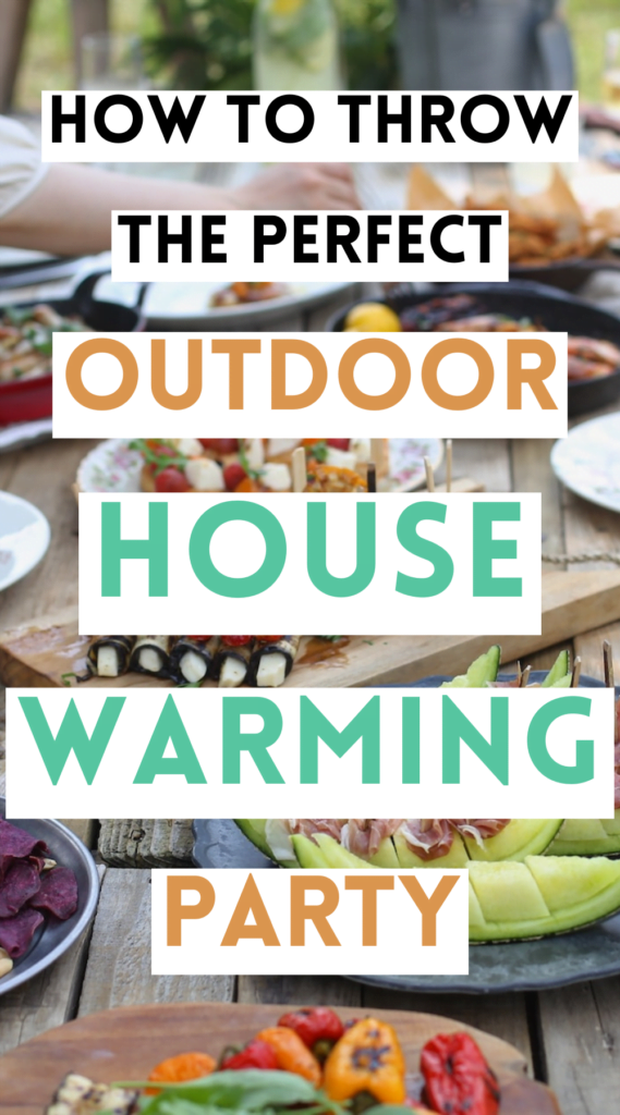 Outdoor Housewarming Party Ideas