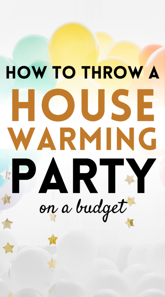 budget housewarming party ideas