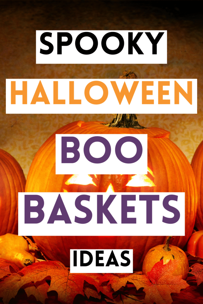 Boo Baskets Ideas
