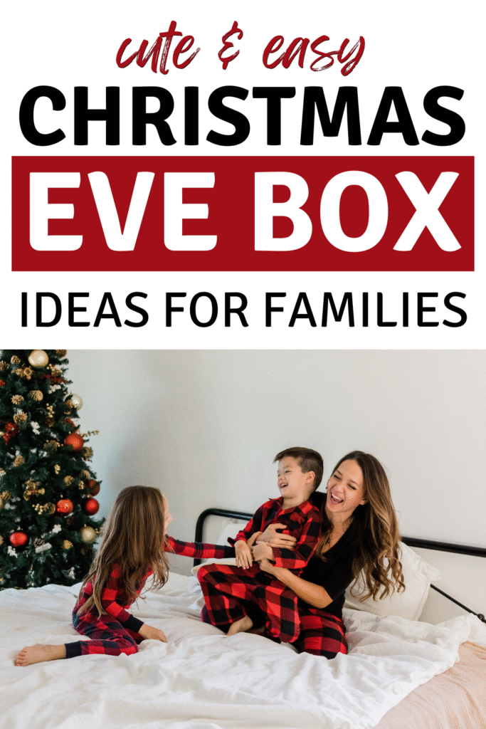 Family Christmas Eve Box Ideas